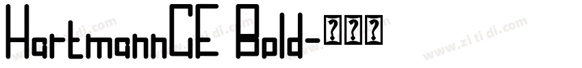 HartmannCE Bold字体转换